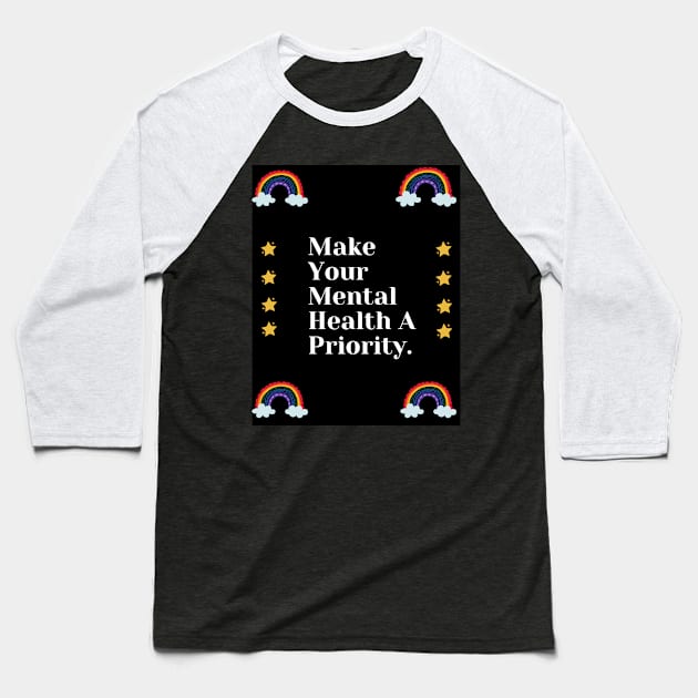 Make Your Mental Health A Priority With Rainbow & Stars Design Baseball T-Shirt by TANSHAMAYA